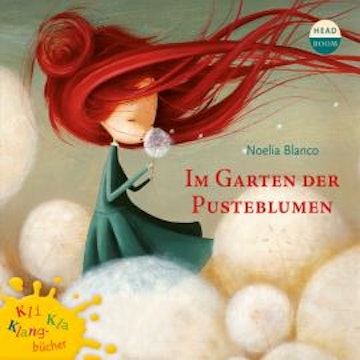 Kli-Kla-Klangbücher, Im Garten der Pusteblume