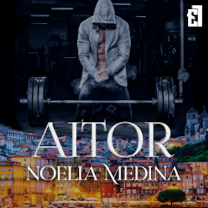 Aitor, Noelia Medina