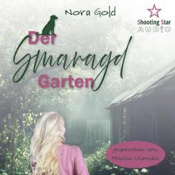 Der Smaragdgarten (ungekürzt)