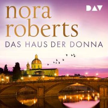 Das Haus der Donna (Gekürzt), Nora Roberts