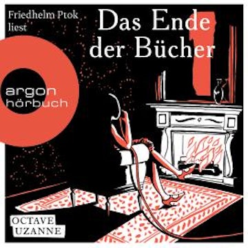 Das Ende der Bücher (Ungekürzte Lesung)