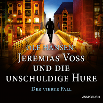 Jeremias Voss und die unschuldige Hure: Der vierte Fall audiobook, Ole Hansen