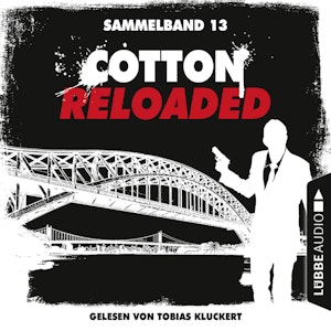 Cotton Reloaded: Sammelband 13 (Folgen 37-39)