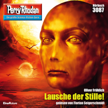 Perry Rhodan 3087: Lausche der Stille!