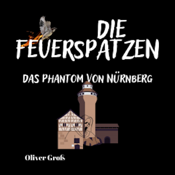 Die Feuerspatzen, Das Phantom von Nürnberg