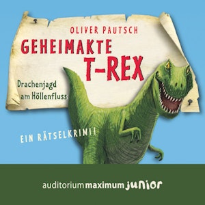 Geheimakte T-Rex - Ein Rätselkrimi