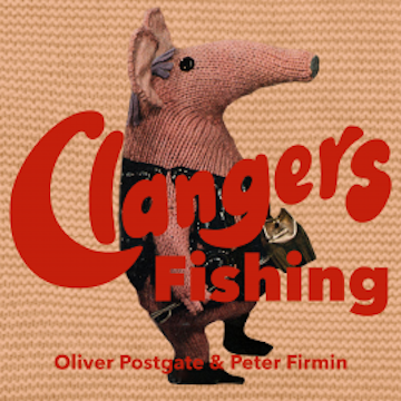 The Clangers - Fishing audiobook, Oliver Postgate