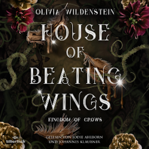 Kingdom of Crows 1: House of Beating Wings