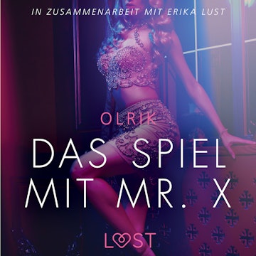 Das Spiel mit Mr. X - Erika Lust-Erotik