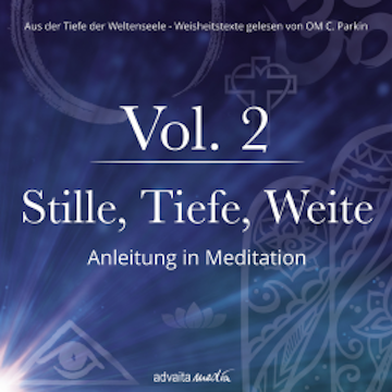 Stille, Tiefe, Weite