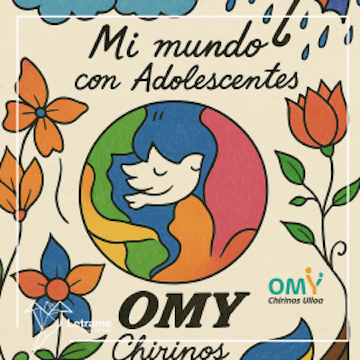 Mi mundo con adolescentes audiobook, Omy Chirinos