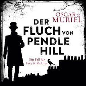 Der Fluch von Pendle Hill - Ein Fall für Frey und McGray, Band 2 (ungekürzt)