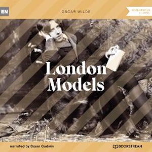 London Models (Unabridged)