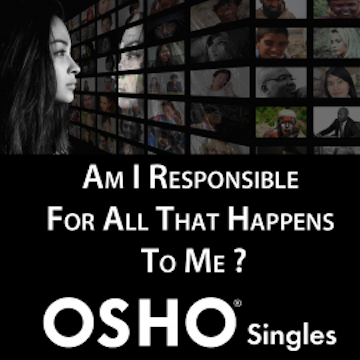 Am I Responsible for All That Happens to Me?