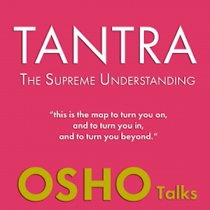 TANTRA - The Supreme Understanding