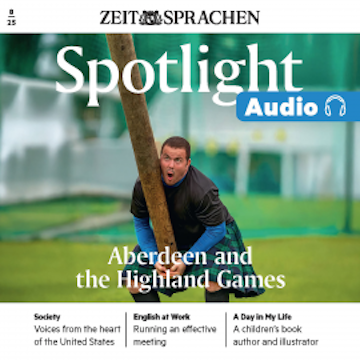 Englisch lernen Audio – Aberdeen and the Highland Games