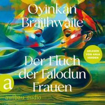 Der Fluch der Falodun Frauen (Ungekürzt) audiobook, Oyinkan Braithwaite