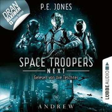 Andrew - Space Troopers Next, Folge 9 (Ungekürzt)