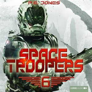 Die letzte Kolonie (Space Troopers 6)