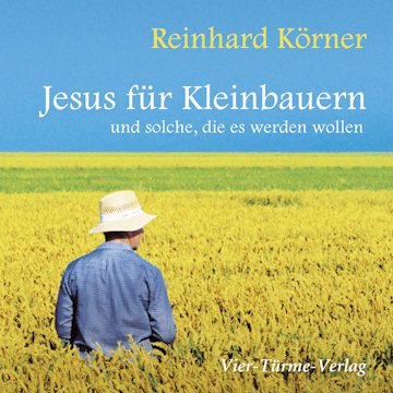 Jesus für Kleinbauern