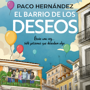 El barrio de los deseos, Paco Hernández