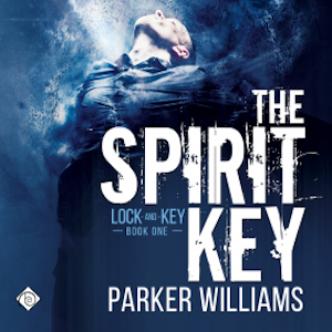 The Spirit Key, Parker Williams