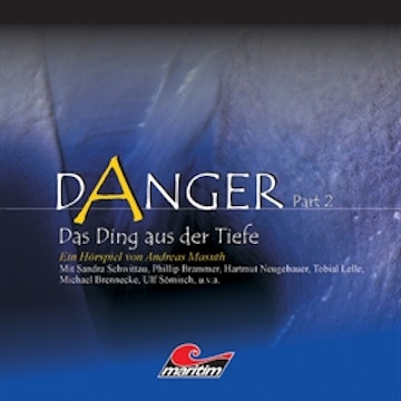 Das Ding aus der Tiefe (Danger, Part 2)