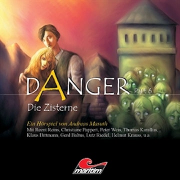 Die Zisterne (Danger, Part 6)