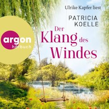 Der Klang des Windes - Sehnsuchtswald-Reihe, Band 4 (Ungekürzte Lesung)