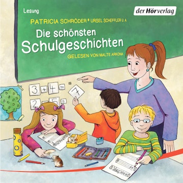 Die schönsten Schulgeschichten