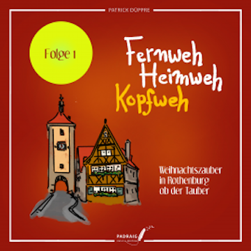 Fernweh, Heimweh, Kopfweh (Folge 1)