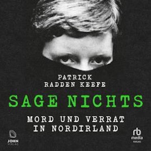 Sage nichts, Patrick Radden Keefe