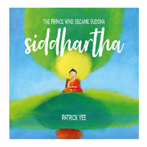 Siddhartha: The Prince Who Became Buddha