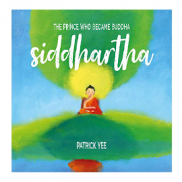 Siddhartha: The Prince Who Became Buddha