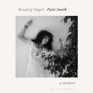 Bread of Angels, Patti Smith