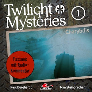 Twilight Mysteries, Die neuen Folgen, Folge 1: Charybdis (Fassung mit Audio-Kommentar)