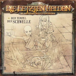 Die Letzten Helden, Die Abenteuer der Letzten Helden, Folge 26: Der Tempel der Schwelle