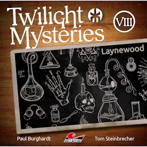 Laynewood (Twilight Mysteries - Die Neuen Folgen 8)