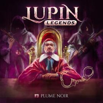 Lupin Legends, Folge 4: Plume Noir