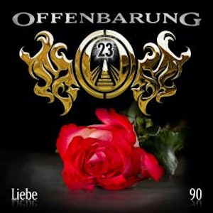 Offenbarung 23, Folge 90: Liebe