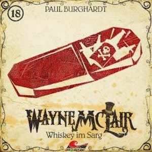 Wayne McLair, Folge 18: Whiskey im Sarg