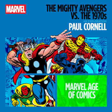 The Mighty Avengers vs. the 1970s audiobook, Paul Cornell