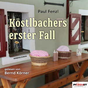 Köstlbachers erster Fall, Paul Fenzl