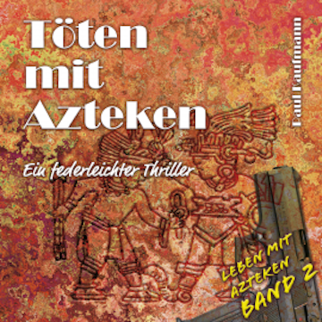 Töten mit Azteken