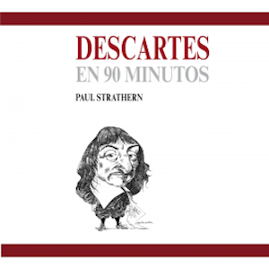 Descartes en 90 minutos