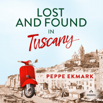 Lost and Found in Tuscany audiobook, Peppe Ekmark