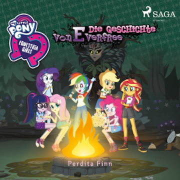 My Little Pony - Equestria Girls - Die Geschichte von Everfree