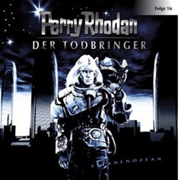 Der Todbringer (Perry Rhodan 16)