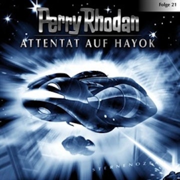 Attentat auf Hayok (Perry Rhodan 21)