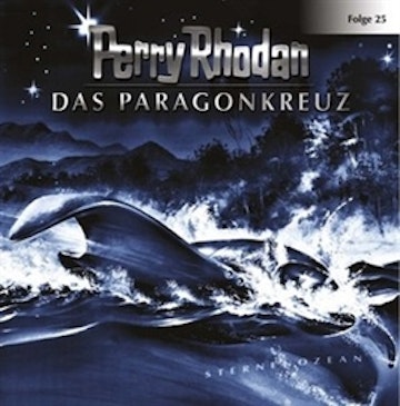 Das Paragonkreuz (Perry Rhodan 25)